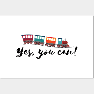 Yes, you can! - motivational quote Posters and Art